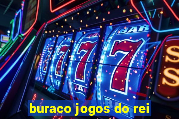 buraco jogos do rei